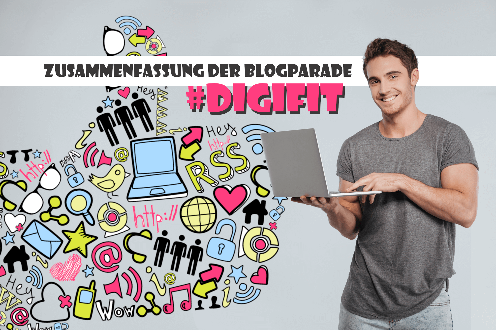 Die #digifit-Blogparade sammelte Ideen, um der Digitalisierung optimistisch entgegen zu sehen